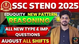 SSC Steno 2025 Reasoning solution | Top Questions Based on New Eduquity Pattern | By Freak Education
