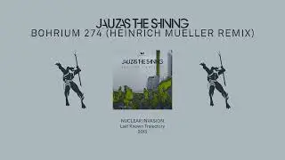 Jauzas The Shining -  Bohrium 274 Heinrich Mueller remix