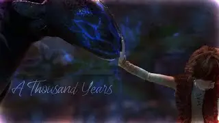 HTTYD|| A Thousand Years [Christina Perri]