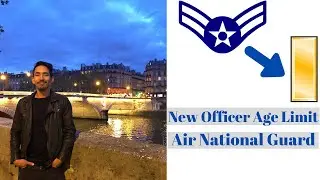Air National Guard Officer.  New Age Limit And How To Get There