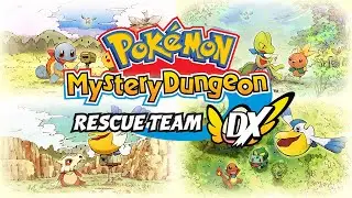 Pok&eacute;mon Mystery Dungeon: Rescue Team DX Full Demo (w/ Commentary)