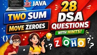 Crack Zoho DSA Interview 🚀 | Two Sum, Move Zeroes in Java + 28 Must-Do DSA Questions