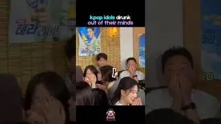kpop idols drunk out of their minds