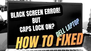 Ноутбук DELL включается, но изображение отсутствует (включена клавиша Caps Lock) | ОШИБКА ЧЕРНОГО...