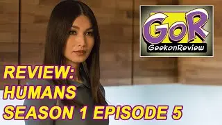 Review - Humans - Season 1 Episode 5