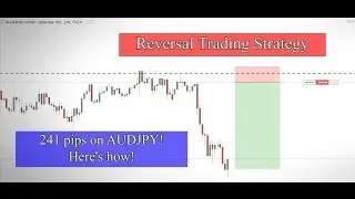 Reversal trading strategy ( Over 200 pips on AUDJPY )