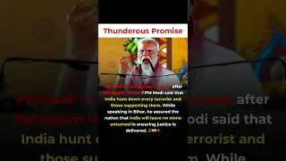 PM Modi- Strong Action Against Pahalgam Terrorists & Their Supporters #shorts #shortsfeed