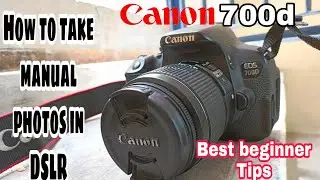 How to take manual photos in dslr | Tamil | Canon 700d | Best exposure for beginners