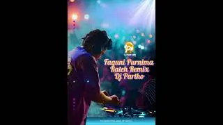 Aj Faguni Purnima Rat Circuit remix(Durga puja Festival )Bhumi band| DJPARTHO |CIRCUIT REMIX
