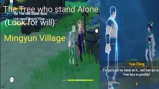 The Tree who stand alone (Look for will) Mingyun Village quest