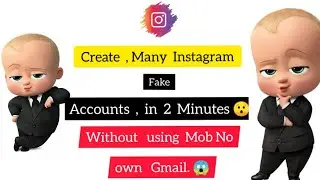 How we create Unlimited Instagram accounts, how we create Instagram fake account without Mobile num.
