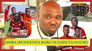 JUSTINE KESSY:SIMBA HII YA LEO KWENDA ROBO NI NDOTO/WATAGONGWA SANA WASIPOBADILIKA/YANGA NI WAZURI