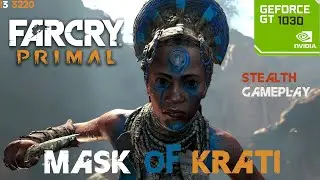 Far Cry Primal: The Mask of Krati | Full Stealth Gameplay | GT1030 |