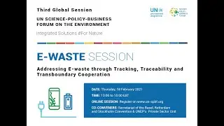 Addressing E-Waste through Tracking, Traceability and Circular Approach - FULL RECORDING