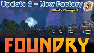 Building My First Space Factory in Foundry Update 2!