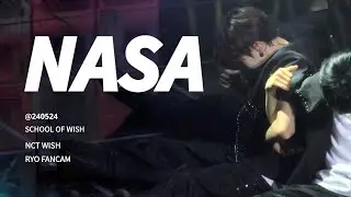 240524 엔시티위시 료(NCT WISH RYO) - NASA 직캠 FANCAM | @SCHOOL OF WISH in Seoul