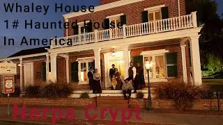 Nerps Crypt - The Whaley House most Haunted House in America