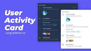 How to make User Activity Card using tailwind css for Beginners.