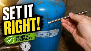 How to Set the Pressure in your Well Tank the Right Way!
