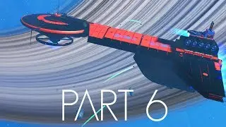 No Man's Sky NEXT Gameplay Walkthrough Part 6 - A FREE FREIGHTER