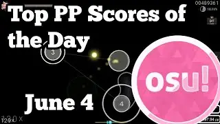 [osu!] Top Ranked PP Plays of June 5 |  Enumi, kieg, Reused, talala, LighScrap, Eagle5324,