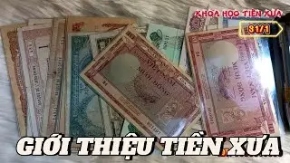 GIỚI THIỆU TIỀN XƯA, TIỀN ĐẸP CẬN TẾT