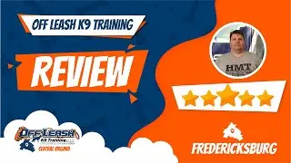 Off Leash K9 training review |Fredericksburg | Best Dog Trainers in VA