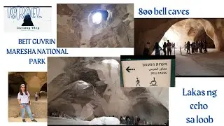BEIT GUVRIN-MARESHA NATIONAL PARK || ISRAEL (BELL CAVES)