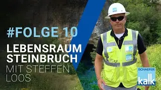 #Folge10 / Lebensraum Steinbruch mit Steffen Loos