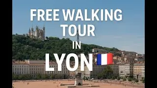 Free Walking Tour in Lyon 🇫🇷 | Discover the City with LyonExplorer