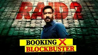 RAID 2 Advance Booking, 10cr+ Opening 😯