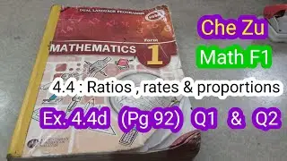 Che Zu MathF1 Ex 4.4d (Pg 92) Q1 & Q2