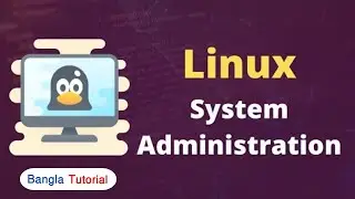 Red Hat Linux System Administration Training | Red Hat RHCSA Bangla Tutorial | Part 08