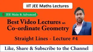 #4 Straight Lines Best Maths Video Lectures on Coordinate Geometry Internal Division Formula #iitjee