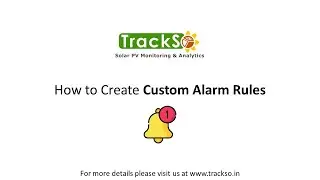 How to Create Custom Alarm Rules : TrackSo Solar Remote Monitoring