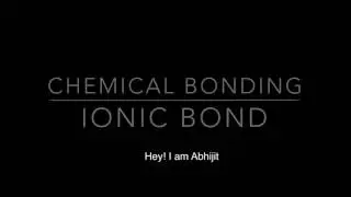 Ionic Bond - Definition, Examples and Properties ( Chemical Bonding )