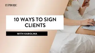 10 Ways to Sign Coaching Clients