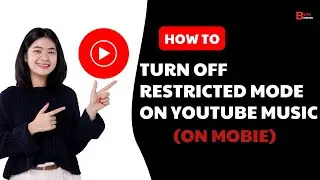 How To Turn Off Restricted Mode On YouTube Music (2025)