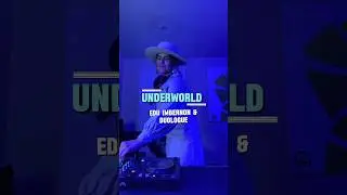 Underworld - Edu imbernon & duologue  #djpau