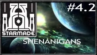 Starmade Shenanigans Episode 4.2: Pirates Ahoy!