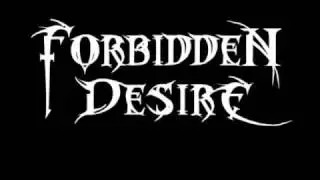 Forbidden Desire - The Moment When You Die (feat. Rogan)
