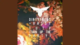 T.U.T.P (Turn Up the Party) (MARAUD3R Trap Mix)