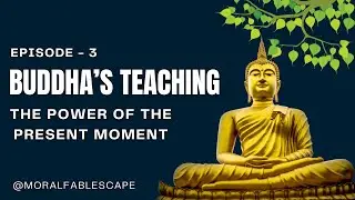 Your Mind Is Never Here | Buddha&rsquo;s Teaching on the Present