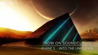 Into the Unknown (now on soundcloud)