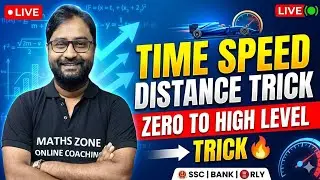 🔥Video--123 ║🟢Time Speed Distance Trick┃TSD Zero Level to High Level┃Most Important Question