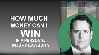 How much money can I win with a personal injury lawsuit?
