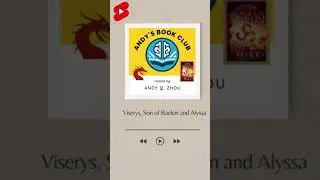 Viserys, Westeros' Future Favorite Dad | Fire and Blood | Andy's Book Club #shorts