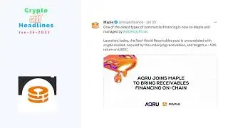 Crypto Headlines | Crypto Updates Jan 26th 2023 | Solana | Compound | Maple