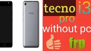 tecno i3 pro frp bypass without pc 1000%working by amit mobile care digahi chorha