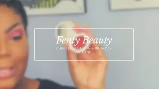 #FentyBeauty #CheeksOut Cream Blushes and Bronzers Review + Demo // Glamazon1026